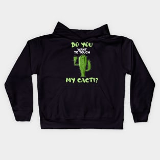 Cactus Quote Kids Hoodie